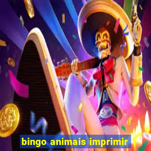 bingo animais imprimir